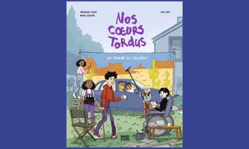 BD Nos cœurs tordus : Vlad, un ado handicapé décomplexé