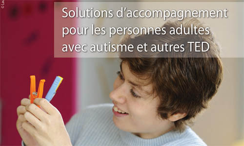 Tout savoir sur l'accompagnement des adultes autistes