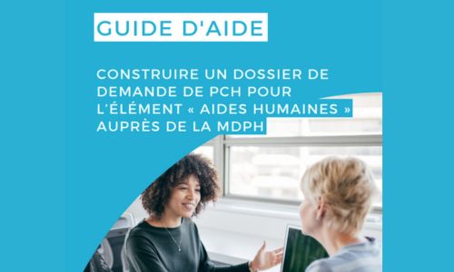 Handicap psy, mental : un guide pour remplir son dossier PCH