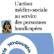 L'action médico-sociale au service des personnes handicapées (miniature 1) 