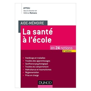 Aide-mémoire - La santé à l'école - en 24 notions - 2e éd. (image 1) 