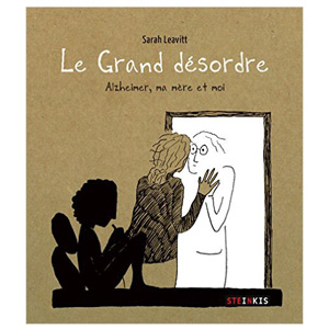 Le grand désordre - Alzheimer, ma mère et moi (image 1) 