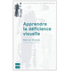 Apprendre la déficience visuelle (miniature 1) 