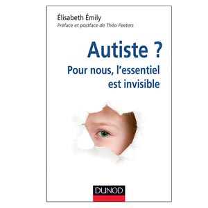 Autiste ? Pour nous, l'essentiel est invisible (image 1) 