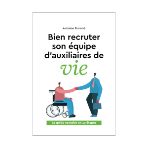 Bien recruter son équipe d'auxiliaires de vie (image 1) 