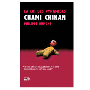 Chami Chikan (La Loi des Pyramides) (image 1) 