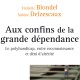 Aux confins de la grande dépendance (miniature 1) 