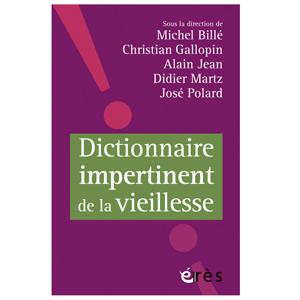 Dictionnaire impertinent de la vieillesse (image 1) 