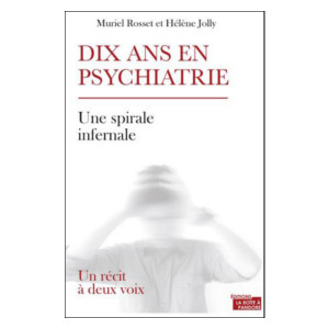 Dix ans en psychiatrie (image 1) 