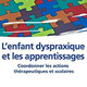 L'enfant dyspraxique et les apprentissages (miniature 1) 