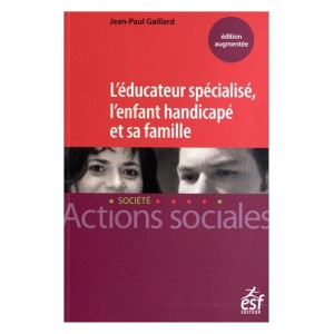 L'éducateur spécialisé, l'enfant handicapé et sa famille (image 1) 