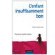 L'Enfant 'insuffisamment bon' (miniature 1) 