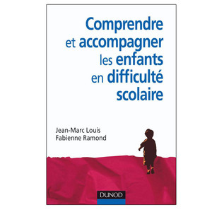 Comprendre et accompagner les enfants en difficulté scolaire (image 1)