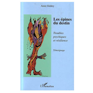 Les épines du destin - Troubles psychiques et résilience (image 1) 