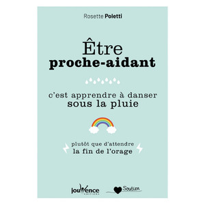 Etre proche-aidant, c'est apprendre à danser sous la pluie (image 1)