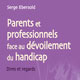 Parents et professionnels face au dévoilement du handicap (miniature 1) 