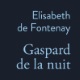 Gaspard de la nuit. Autobiogaphie de mon frère (miniature 1) 