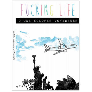 Fucking life d'une éclopée voyageuse (image 1) 