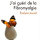 J'ai guéri de la fibromyalgie (miniature 1) 