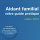 Aidant familial : votre guide pratique (miniature 1) 