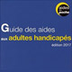 Guide des aides aux adultes handicapés - 2e édition (miniature 1) 