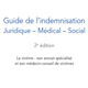 Guide de l'Indemnisation (2e éd.) Juridique Medical Social (miniature 1) 