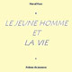 Le Jeune Homme et la Vie (miniature 1) 