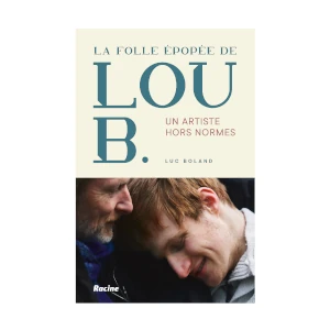 La folle épopée de Lou B.: Un artiste hors normes (image 1)