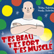 T'es beau, t'es fort, t'es musclé (miniature 1) 