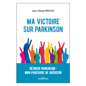 Ma victoire sur Parkinson (image 1) 