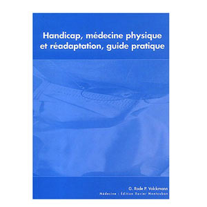 Handicap, médecine physique et réadaptation, guide pratique (image 1) 