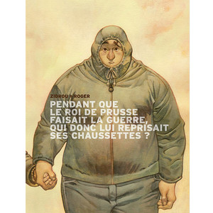 Pendant que le roi de Prusse faisait la guerre... (image 1)