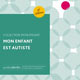 Mon enfant est autiste : Santé, éducation, vie quotidienne (miniature 1) 