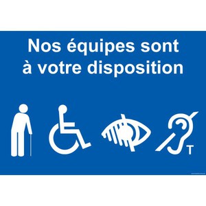 Panneau 'Nos équipes sont à votre disposition' (image 1) - Cliquez pour la voir en plus grand, dans une nouvelle fenêtre. Panneau 'Nos équipes sont à votre disposition' (image 1)