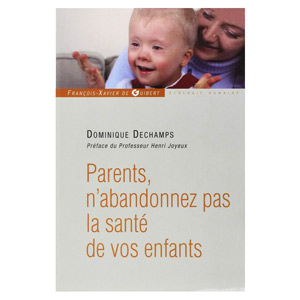 Parents, n'abandonnez pas la santé de votre enfant (image 1) 