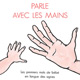 Parle avec les mains (miniature 1) 