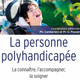 La personne polyhandicapée (2017) (miniature 1) 