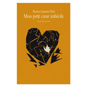 Mon petit coeur imbécile (image 1) 