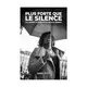 Cliquer sur cette miniature Plus forte que le silence (miniature 1) pour voir la voir en plus grand Plus forte que le silence (miniature 1)