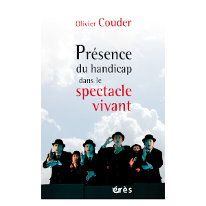 Présence du handicap dans le spectacle vivant (image 1) 