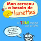 Mon cerveau a besoin de lunettes (miniature 1) 