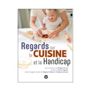 Regards sur la cuisine et le handicap (image 1) 