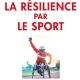 La résilience par le sport : Surmonter le handicap (miniature 1) 