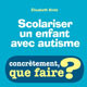 Scolariser un enfant avec autisme (miniature 1) 