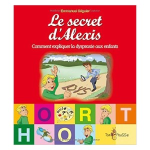 Le secret d'Alexis - Comment expliquer la dyspraxie (image 1) 