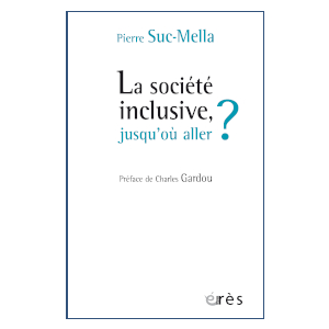 La société inclusive, jusqu'où aller ? (image 1) 