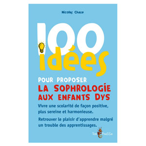 100 idées pour proposer la sophrologie aux enfants Dys (image 1) 