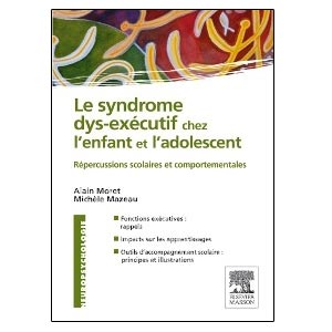 Le syndrome dys exécutif chez l'enfant et l'adolescent (image 1) 