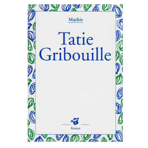 Tatie Gribouille (image 1) 