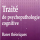 Traité de psychopathologie cognitive (miniature 1) 